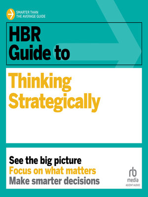 cover image of HBR Guide to Thinking Strategically